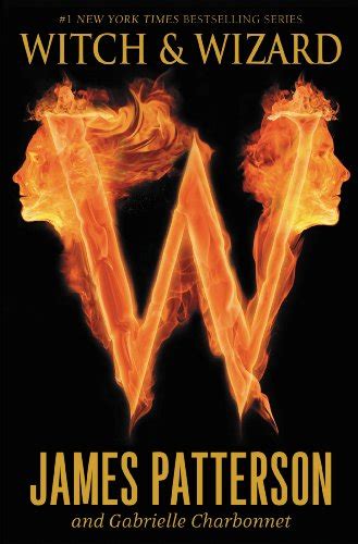 The significance of the rebellion movement in the Witch and Wizard series by James Patterson